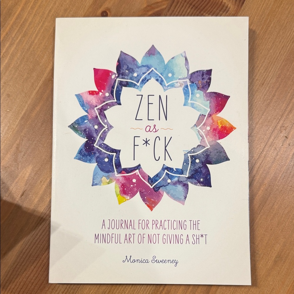 Zen as F*ck Journal with Colorful Mandala